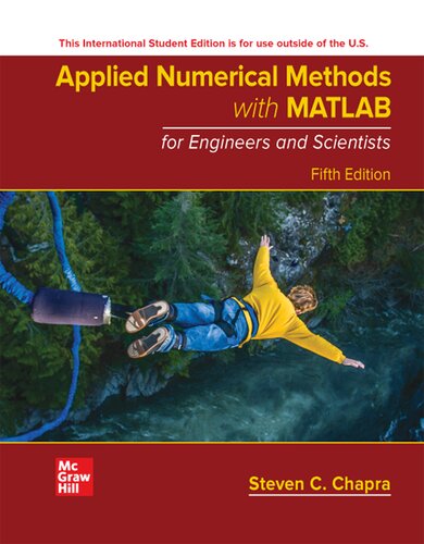 Applied Numerical Methods with MATLAB for Engineers and Scientists, 5th Edition