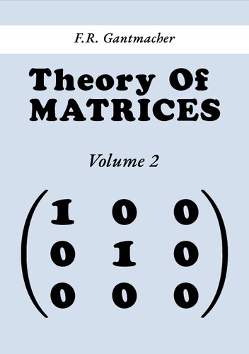 The Theory of Matrices, Volume II