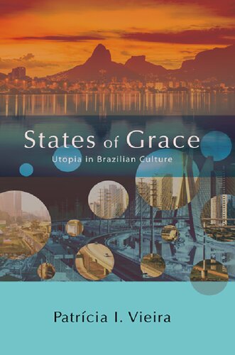 States of Grace: Utopia in Brazilian Culture