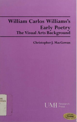 William Carlos Williams's Early Poetry: The Visual Arts Background