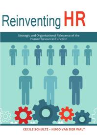 Reinventing HR : Strategic and Organisational Relevance of the Human Resources Function