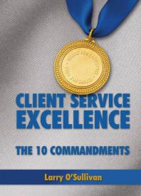 Client Service Excellence : The 10 Commandments