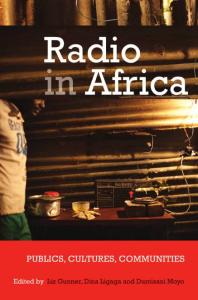 Radio in Africa : Publics, Cultures, Communities