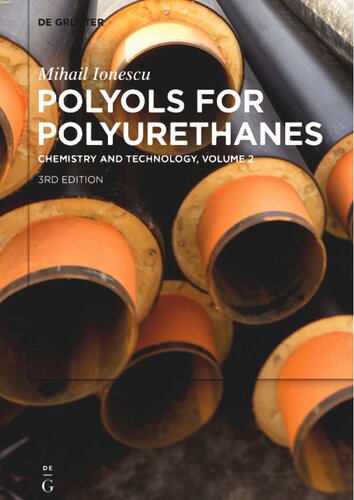 Polyols for Polyurethanes. Chemistry and Technology, Volume 2