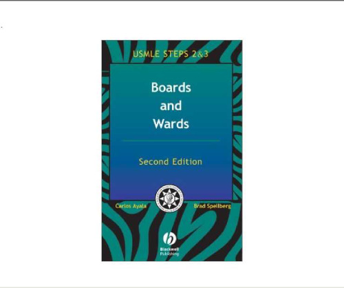 Boards and Wards: A Review for the USMLE, Steps 2 and 3