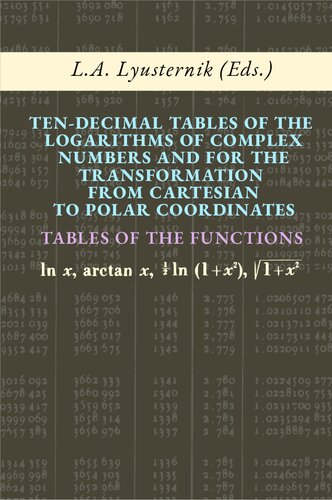 Ten-Decimal Tables of the Logarithms of Complex Numbers and for the Transformation from Cartesian to Polar Coordinates