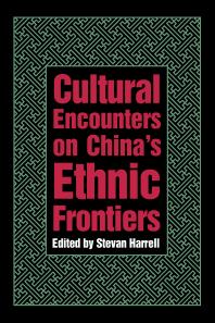 Cultural Encounters on China’s Ethnic Frontiers