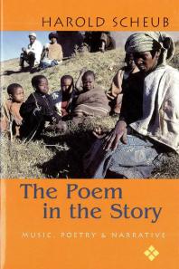 The Poem in the Story : Music, Poetry, and Narrative