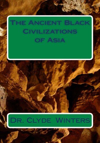 The Ancient Black Civilizations of Asia