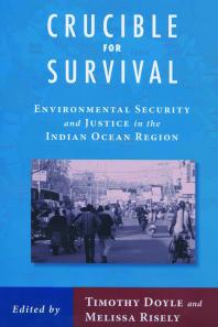 Crucible for Survival: Environmental Security and Justice in the Indian Ocean Region
