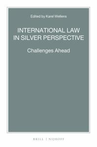 International Law in Silver Perspective : Challenges Ahead