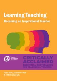 Learning Teaching : Becoming an inspirational teacher