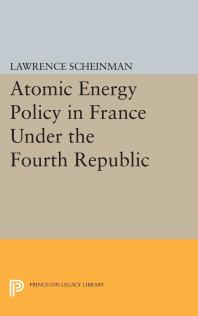 Atomic Energy Policy in France under the Fourth Republic
