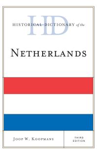 Historical Dictionary of the Netherlands