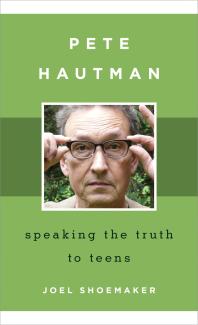 Pete Hautman : Speaking the Truth to Teens