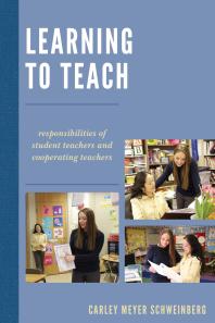 Learning to Teach : Responsibilities of Student Teachers and Cooperating Teachers