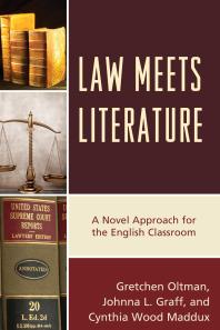 Law Meets Literature : A Novel Approach for the English Classroom