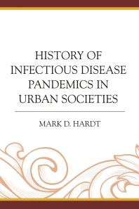 History of Infectious Disease Pandemics in Urban Societies