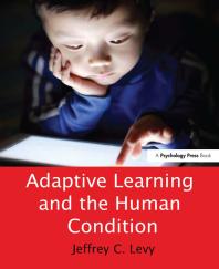 Adaptive Learning and the Human Condition