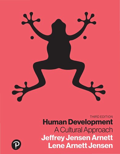 Human Development: A Cultural Approach, 3rd edition