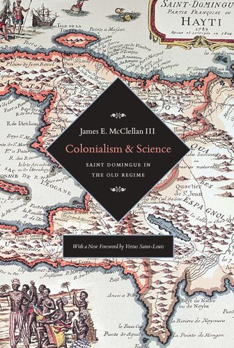 Colonialism and Science: Saint Domingue and the Old Regime