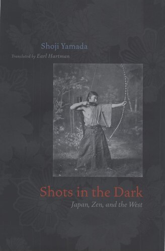 Shots in the Dark: Japan, Zen, and the West