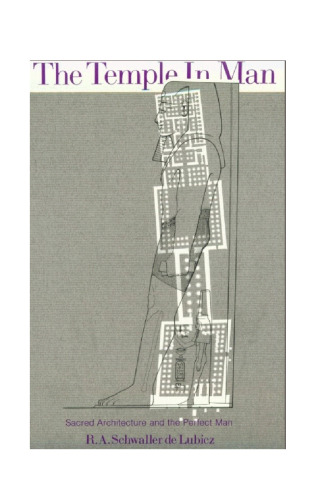 The Temple in Man: Sacred Architecture and the Perfect Man