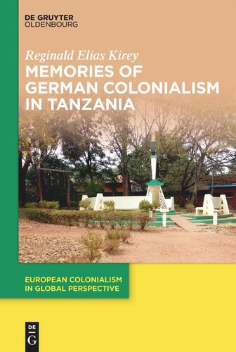 Memories of German Colonialism in Tanzania