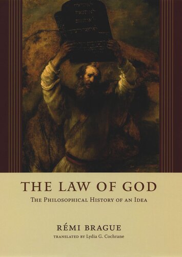 The Law of God: The Philosophical History of an Idea