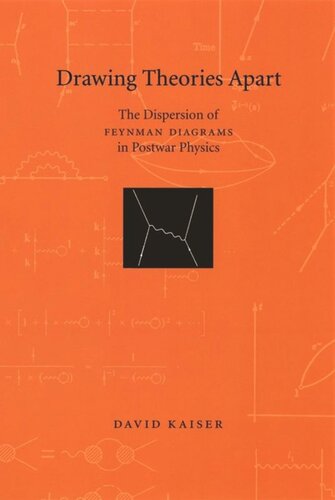 Drawing Theories Apart: The Dispersion of Feynman Diagrams in Postwar Physics