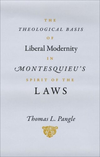 The Theological Basis of Liberal Modernity in Montesquieu's 