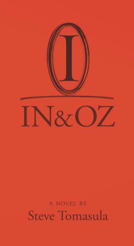 IN & OZ: A Novel