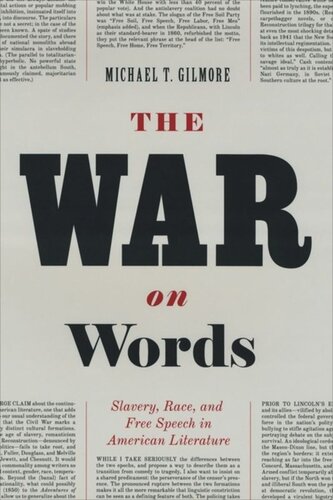 The War on Words: Slavery, Race, and Free Speech in American Literature
