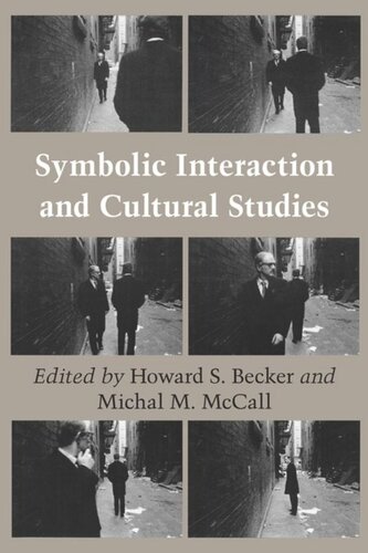 Symbolic Interaction and Cultural Studies