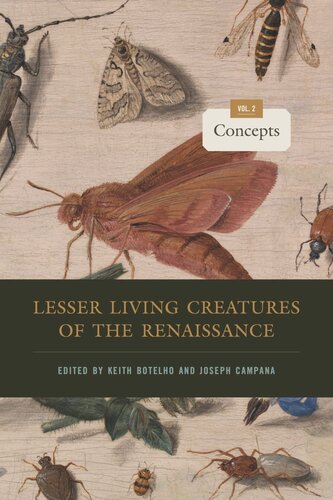 Lesser Living Creatures of the Renaissance: Volume 2, Concepts