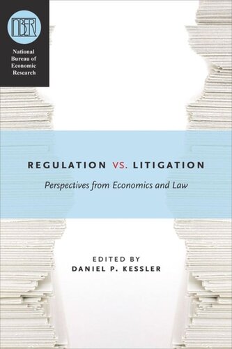 Regulation versus Litigation: Perspectives from Economics and Law