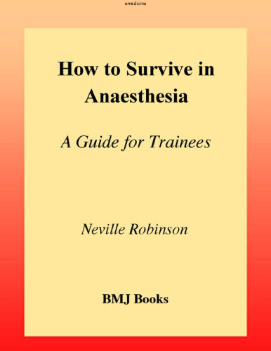 How to Survive in Anaesthesia: A guide for trainees