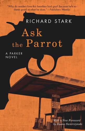 Ask the Parrot: A Parker Novel
