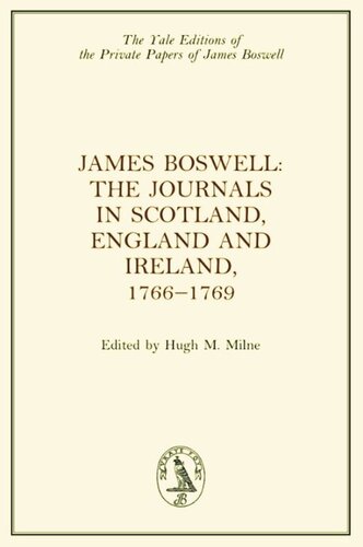 James Boswell, The Journals in Scotland, England and Ireland, 1766-1769