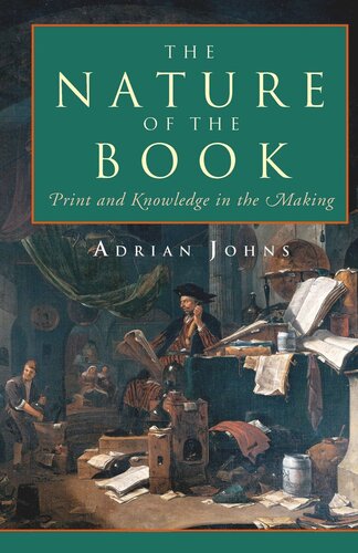 The Nature of the Book: Print and Knowledge in the Making