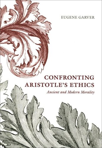 Confronting Aristotle's Ethics: Ancient and Modern Morality