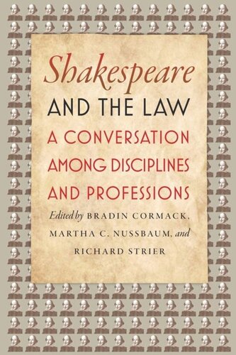 Shakespeare and the Law: A Conversation among Disciplines and Professions