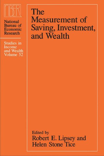 The Measurement of Saving, Investment, and Wealth