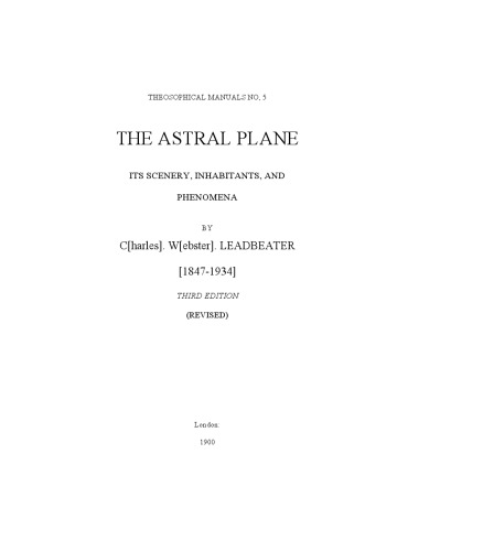 Astral Plane: Its Scenery, Inhabitants and Phenomena