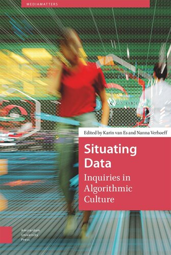 Situating Data: Inquiries in Algorithmic Culture