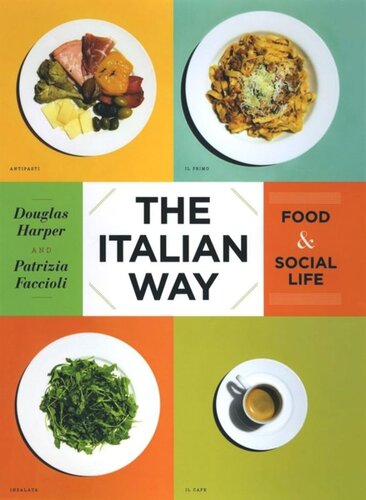 The Italian Way: Food and Social Life