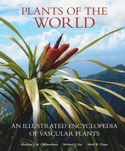 Plants of the World: An Illustrated Encyclopedia of Vascular Plants