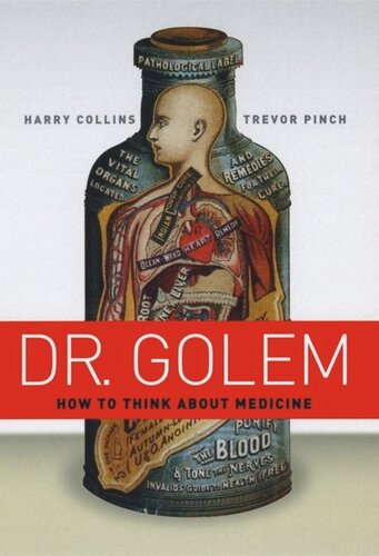 Dr. Golem: How to Think about Medicine