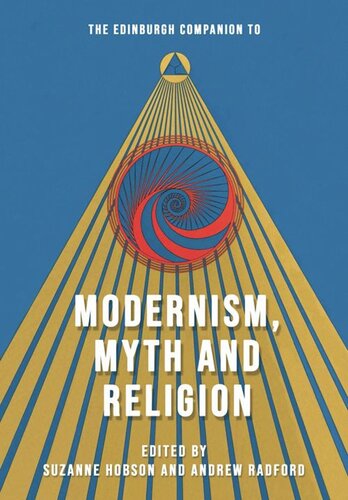 The Edinburgh Companion to Modernism, Myth and Religion