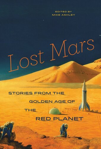 Lost Mars: Stories from the Golden Age of the Red Planet